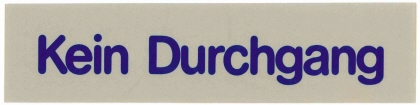 Contacto Wortschild KEIN DURCHGANG