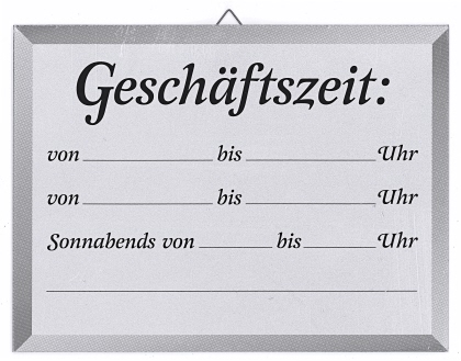 Contacto Schild GESCHÄFTSZEIT 18x24cm