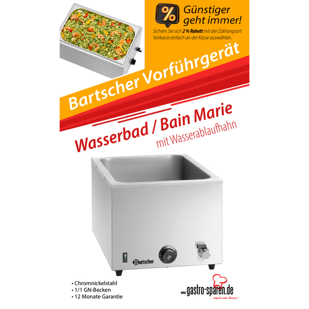 Bartscher Wasserbad/Bain Marie mit Wasserablaufhahn Vorführgerät 